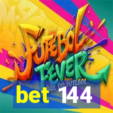 bet 144